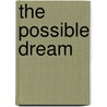 The Possible Dream door Vincent J. Femia