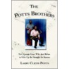 The Potts Brothers door Larry Curtis Potts