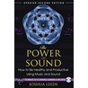 The Power Of Sound by Joshua Leeds