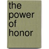 The Power of Honor door Fawn Parish