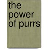 The Power of Purrs by Gary Shiebler