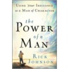 The Power of a Man door Rick Johnson