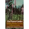 The Prairie Garden door J. Robert Smith