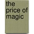 The Price Of Magic