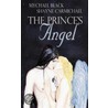 The Prince's Angel door Shayne Carmichael
