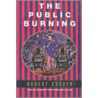 The Public Burning door Robert Coover