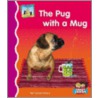 The Pug With a Mug door Pam Scheunemann