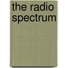The Radio Spectrum door Jean-Marc Chaduc