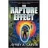 The Rapture Effect door Jeffrey A. Carver