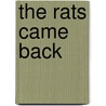 The Rats Came Back door Ross Seidel