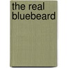 The Real Bluebeard door Jean Benedetti
