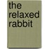 The Relaxed Rabbit