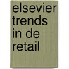Elsevier Trends in de Retail