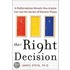 The Right Decision