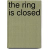 The Ring Is Closed door Knut Hamsun
