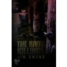 The River Killings by Jim Owens