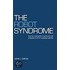 The Robot Syndrome