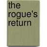 The Rogue's Return door Jo Beverly