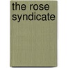 The Rose Syndicate door Nancy Brubaker