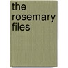 The Rosemary Files by Mitzi Pool Bridges