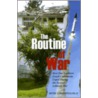 The Routine of War door Bethe Schoenfeld