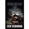 The Rule Of Lazari by Ben Osborne