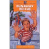 The Runaway Rescue door Paul Hutchens