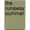 The Runaway Summer door Nina Bawden