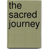 The Sacred Journey by Frederick Buechner