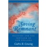 The Saving Remnant door Cedric B. Cowing