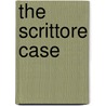 The Scrittore Case door Thomas Stanton