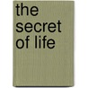 The Secret Of Life door Robert Domienik
