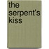The Serpent's Kiss