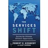The Services Shift door Robert E. Kennedy