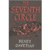 The Seventh Circle by Benet Davetian
