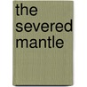 The Severed Mantle door William Lindsey