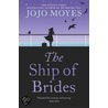 The Ship Of Brides door Jojo Moyes