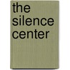 The Silence Center door Helen Rhodes Wallace
