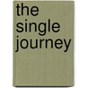 The Single Journey by Peter M. Nadeau
