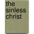 The Sinless Christ