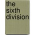 The Sixth Division