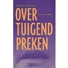Overtuigend preken by Kevin J. Anderson