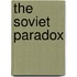 The Soviet Paradox
