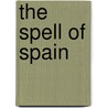 The Spell Of Spain by Keith Clark