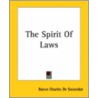 The Spirit Of Laws door Montesquieu