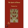 The Spirit Of Rome door Vernon Lee