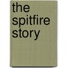 The Spitfire Story door Dr. Alfred Price