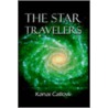 The Star Travelers by Kanai Callow