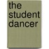 The Student Dancer