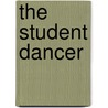 The Student Dancer door Julia Buckroyd